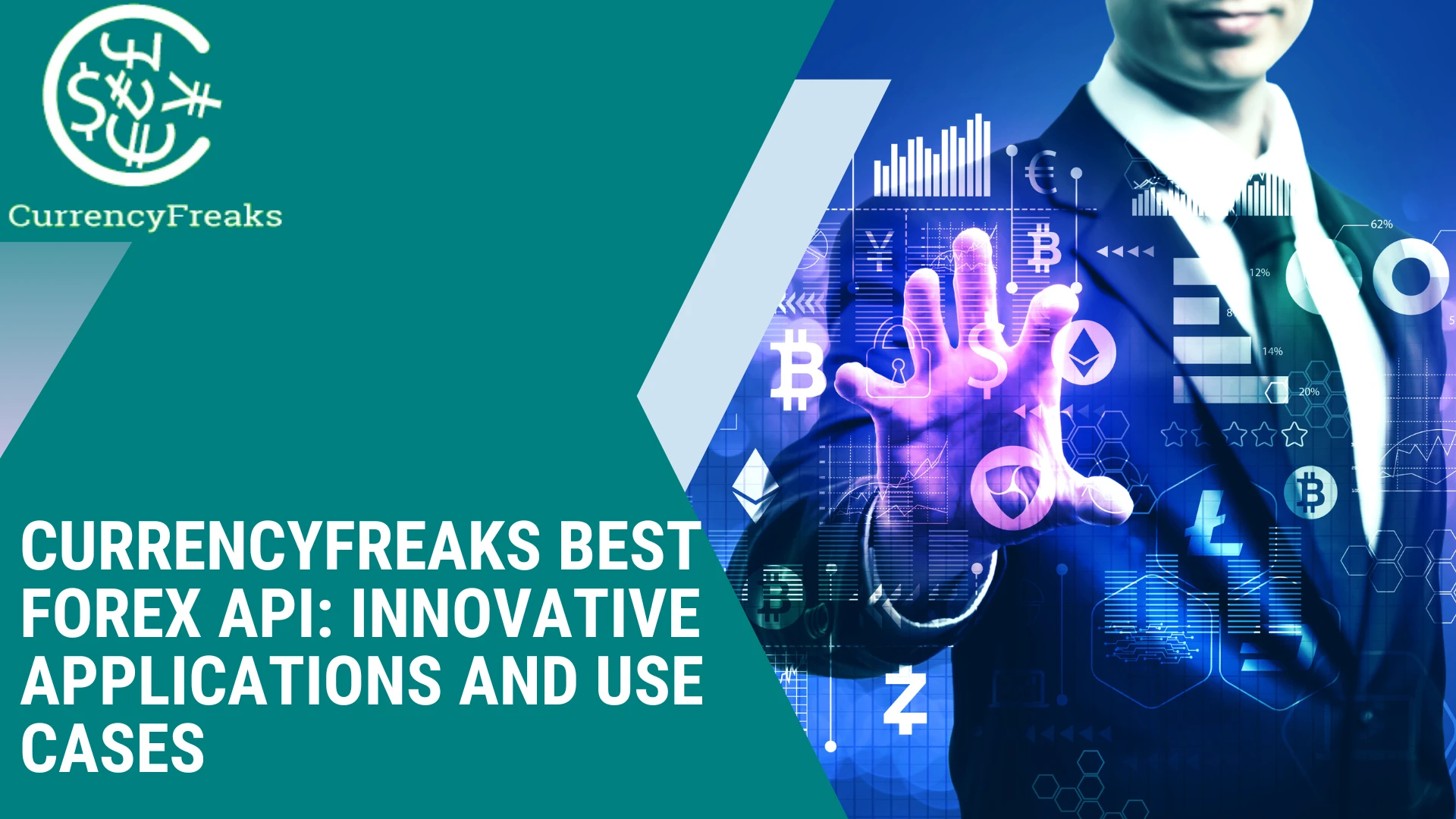 CurrencyFreaks Best Forex API: Innovative Applications and Use Cases