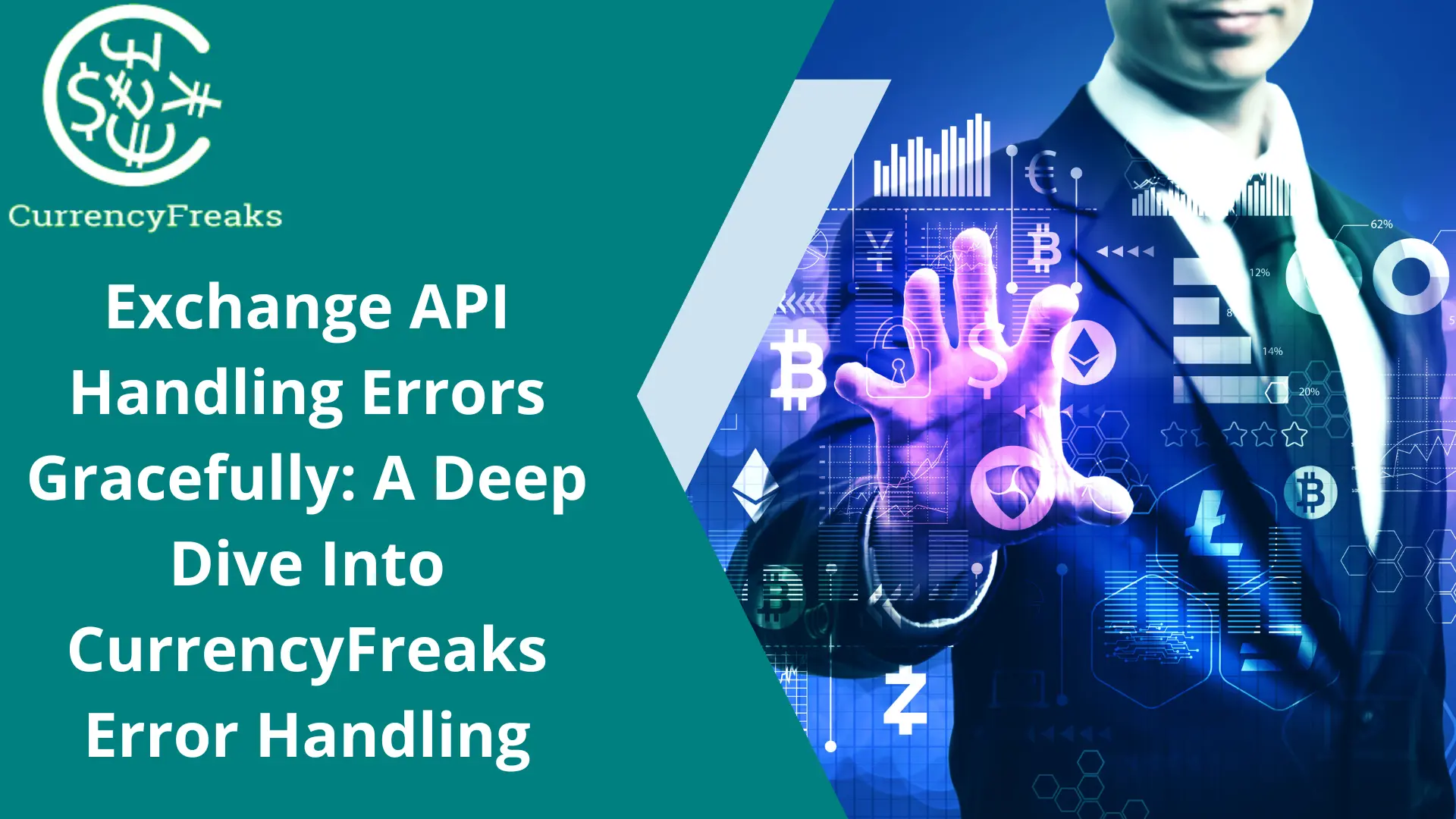 Exchange API Handling Errors Gracefully: A Deep Dive Into CurrencyFreaks Error Handling