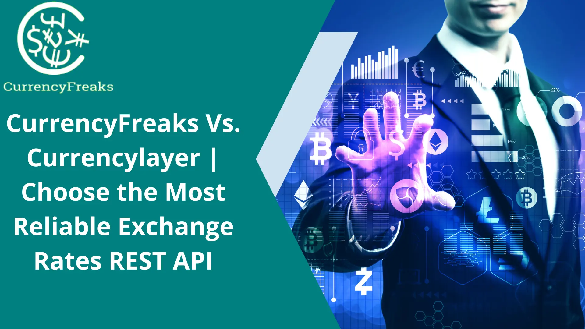 Currencylayer API Vs. CurrencyFreaks | Choose the Most Reliable Exchange Rates REST API